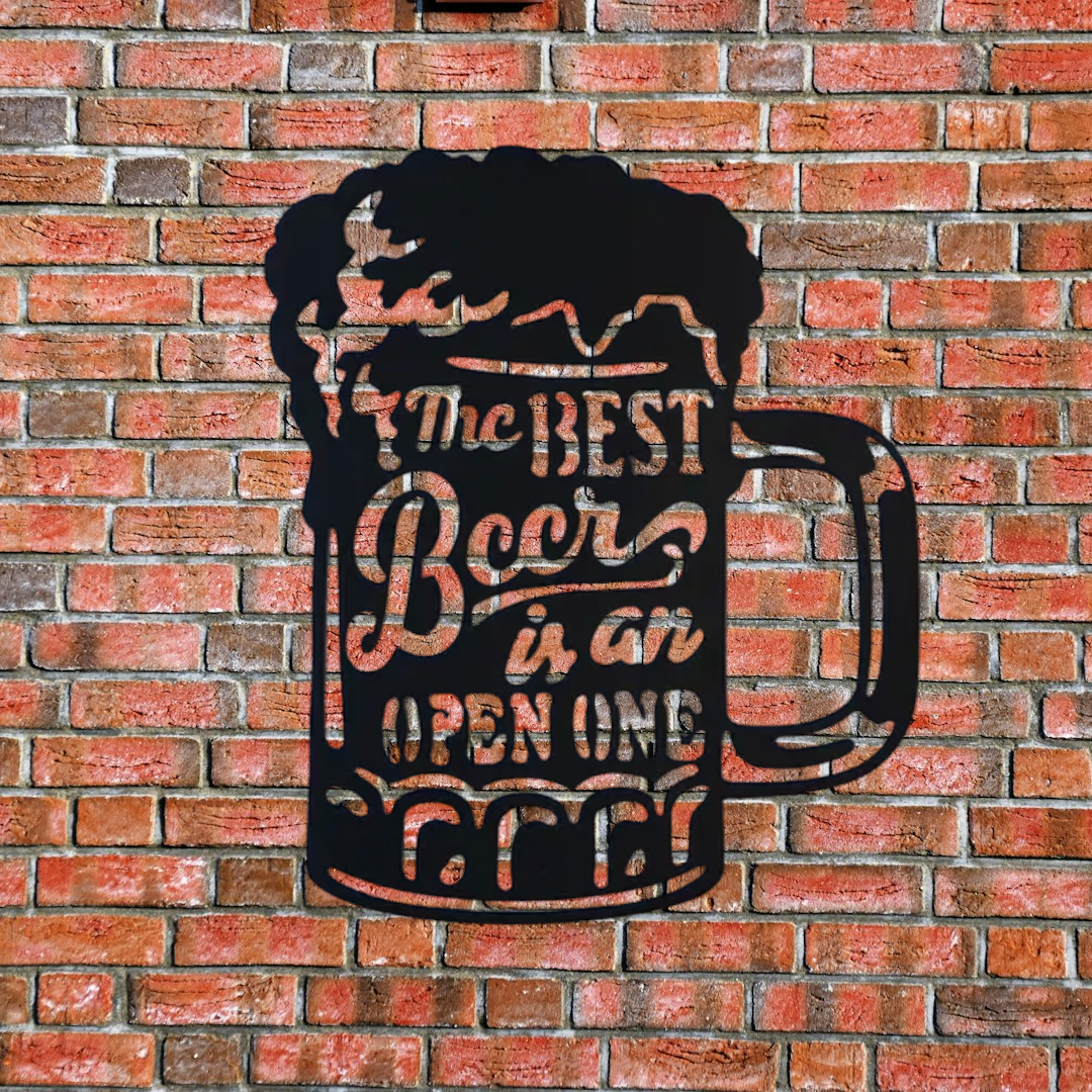 The Best Beer Is An Open One Sign